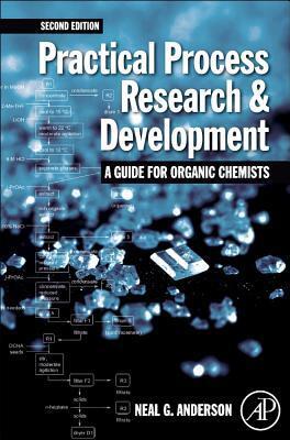 Cover: 9781493301256 | Practical Process Research and Development - A Guide for Organic...