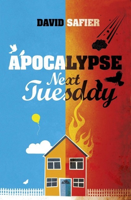 Cover: 9781843915089 | Apocalypse Next Tuesday | David Safier | Taschenbuch | 272 S. | 2014