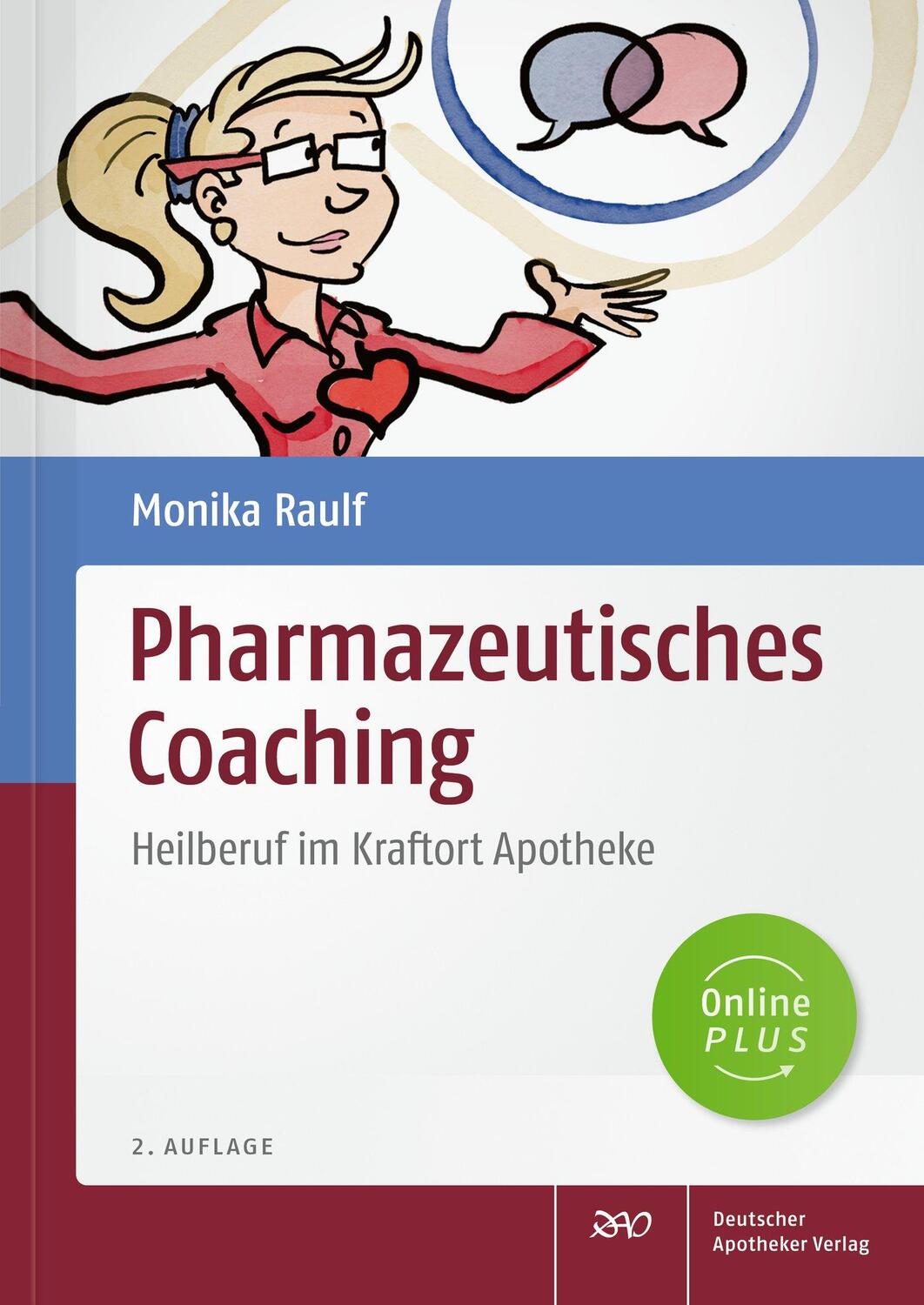 Cover: 9783769277494 | Pharmazeutisches Coaching | Heilberuf im Kraftort Apotheke | Raulf