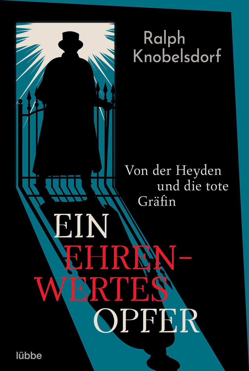 Cover: 9783404189854 | Ein ehrenwertes Opfer | Von der Heyden und die tote Gräfin | Buch