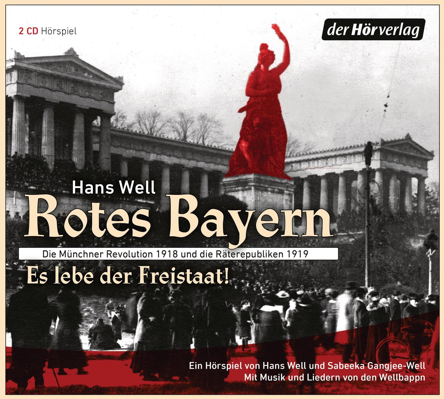 Cover: 9783844528671 | Rotes Bayern - Es lebe der Freistaat | Hans Well | Audio-CD | Deutsch