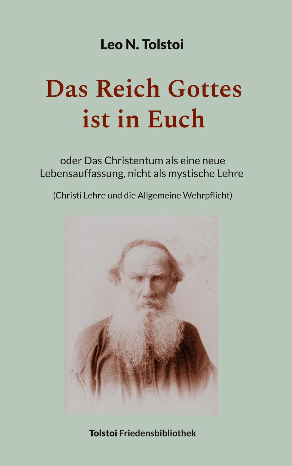 Cover: 9783749465392 | Das Reich Gottes ist in Euch | Leo N. Tolstoi | Buch | 364 S. | 2023
