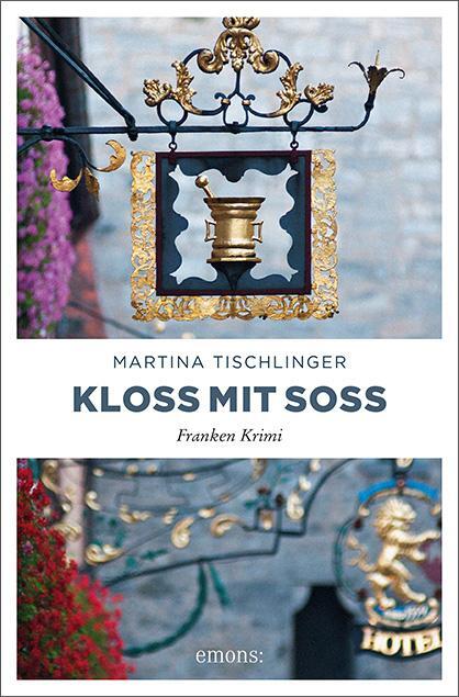 Cover: 9783954515080 | Kloß mit Soß | Martina Tischlinger | Taschenbuch | Deutsch | 2015