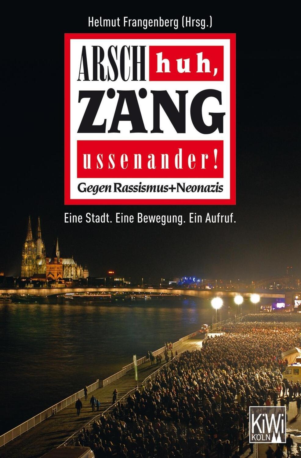 Cover: 9783462038378 | Arsch huh, Zäng ussenander! | Taschenbuch | 224 S. | Deutsch | 2012
