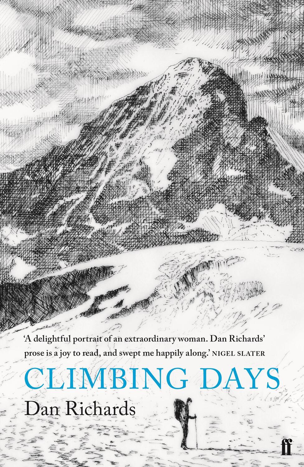 Cover: 9780571311934 | Climbing Days | Dan Richards | Taschenbuch | Kartoniert / Broschiert