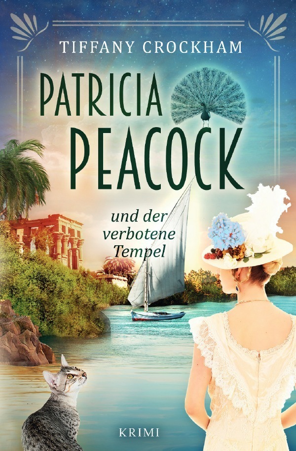 Cover: 9783754125724 | Patricia Peacock und der verbotene Tempel | Tiffany Crockham | Buch