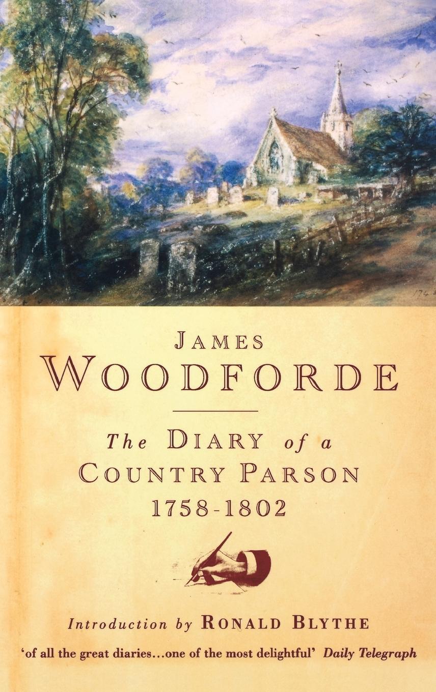 Cover: 9781848256972 | The Diary of a Country Parson, 1758-1802 | James Woodforde (u. a.)