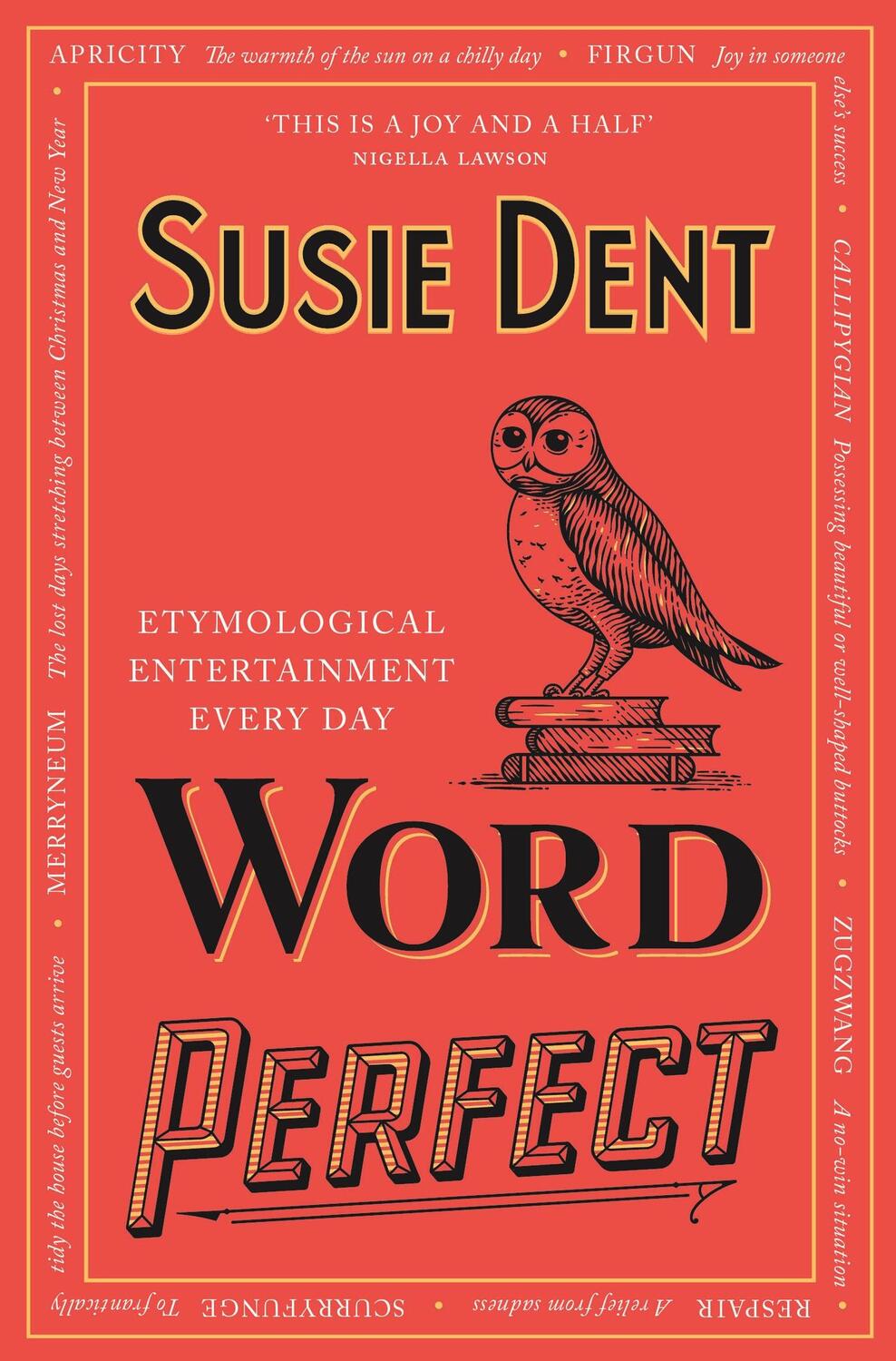 Cover: 9781529311488 | Word Perfect | Etymological Entertainment Every Day | Susie Dent