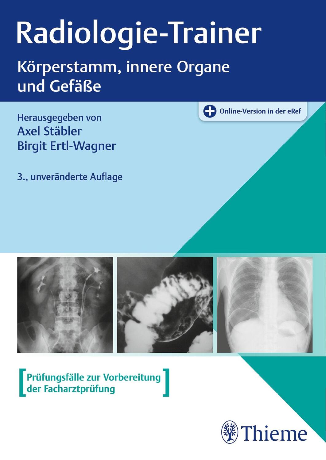 Cover: 9783132418974 | Radiologie-Trainer Körperstamm, innere Organe und Gefäße | Bundle