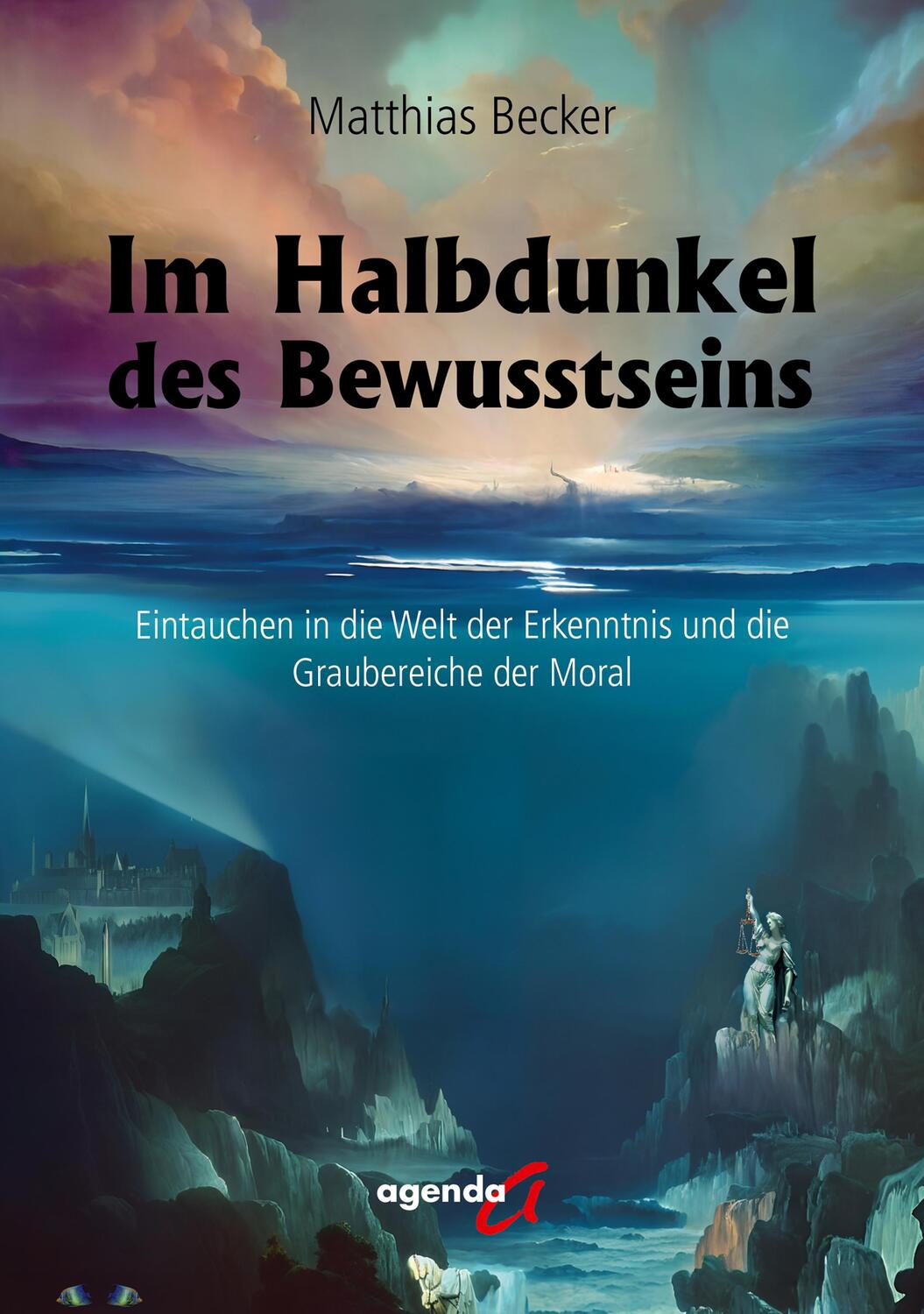Cover: 9783896888273 | Im Halbdunkel des Bewusstseins | Becker Matthias | Taschenbuch | 76 S.
