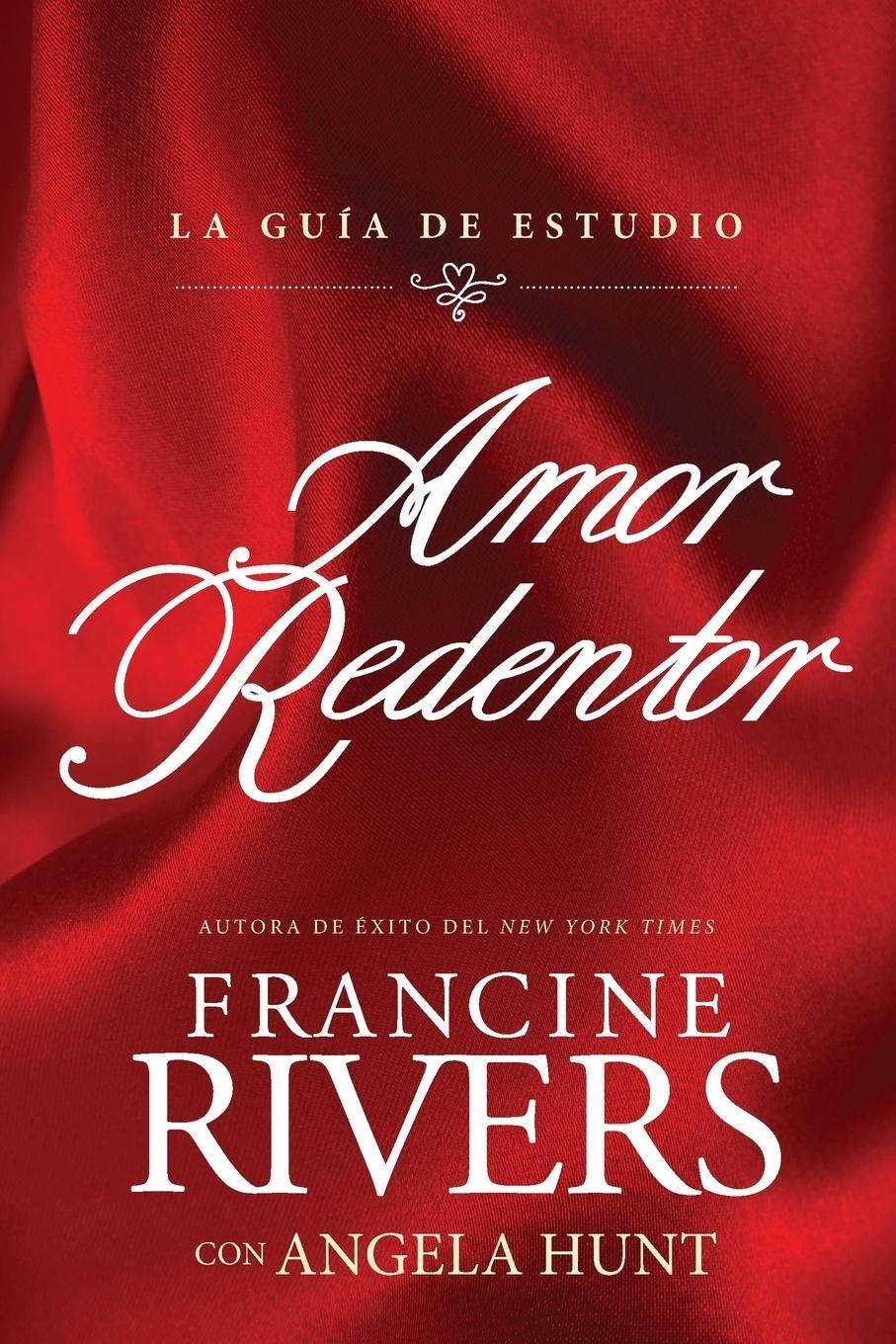 Cover: 9781496455444 | Amor redentor | La guía de estudio | Francine Rivers | Taschenbuch