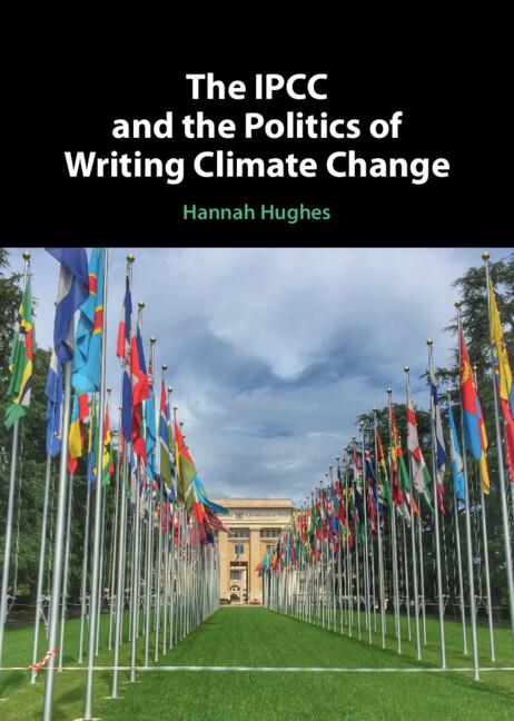 Cover: 9781009341530 | The IPCC and the Politics of Writing Climate Change | Hannah Hughes