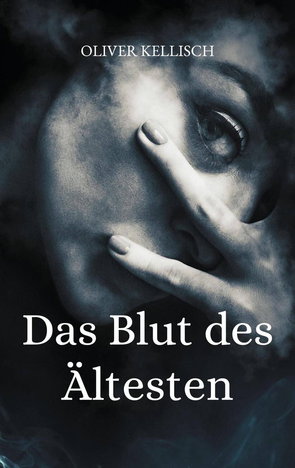 Cover: 9783758321993 | Das Blut des Ältesten | Oliver Kellisch | Taschenbuch | Paperback