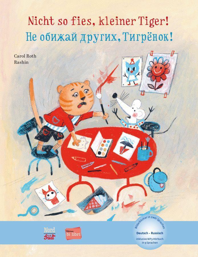 Cover: 9783195896023 | Nicht so fies, kleiner Tiger! Deutsch-Russisch | Carol Roth | Buch