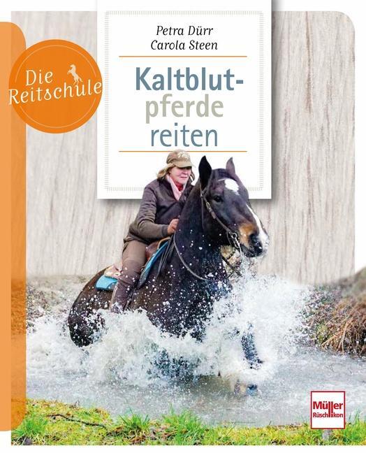 Cover: 9783275021987 | Kaltblutpferde reiten | Petra Dürr (u. a.) | Taschenbuch | 96 S.