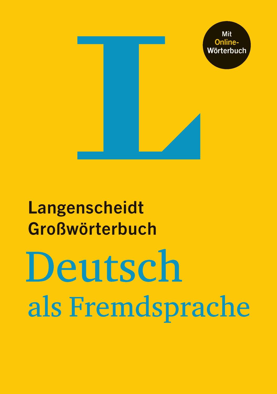 Cover: 9783125140677 | Langenscheidt Großwörterbuch Deutsch als Fremdsprache - mit...