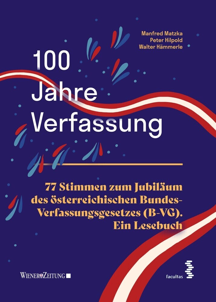 Cover: 9783708920559 | 100 Jahre Verfassung | Peter Hilpold (u. a.) | Taschenbuch | 244 S.