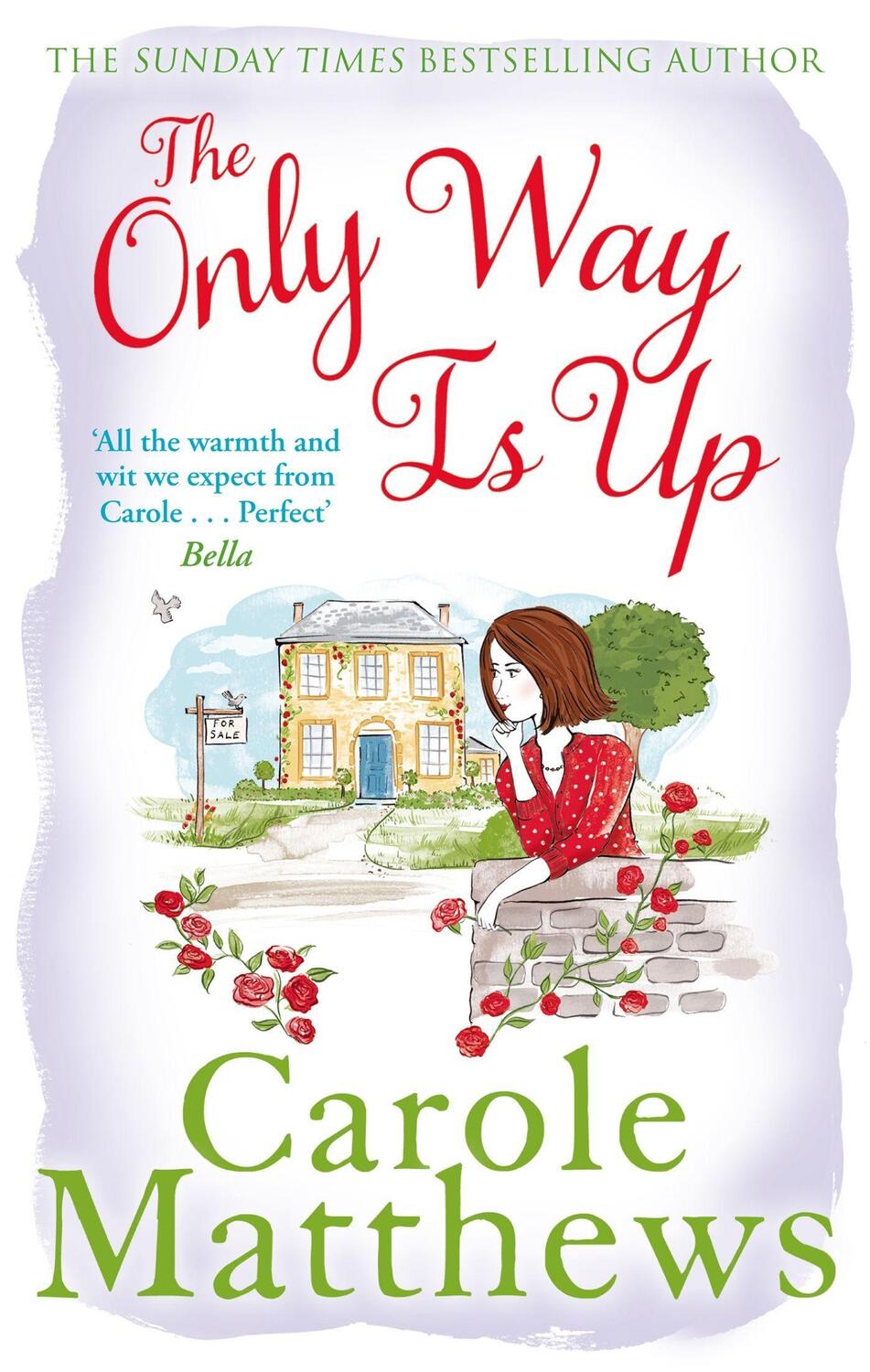 Cover: 9780751551365 | The Only Way is Up | Carole Matthews | Taschenbuch | Englisch | 2013