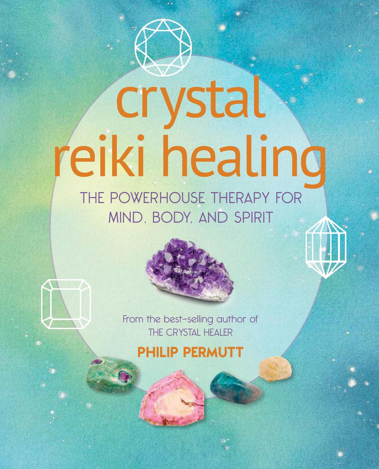 Cover: 9781782498575 | Crystal Reiki Healing | Philip Permutt | Taschenbuch | Englisch | 2020