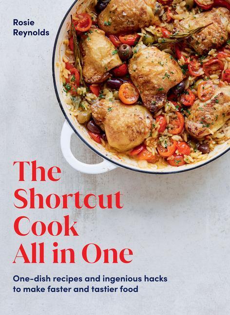 Cover: 9781784885571 | The Shortcut Cook All in One | Rosie Reynolds | Buch | Gebunden | 2023