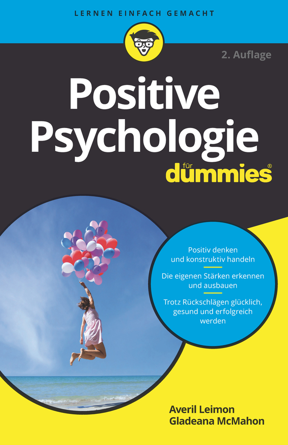 Cover: 9783527715329 | Positive Psychologie für Dummies | Averil Leimon (u. a.) | Taschenbuch