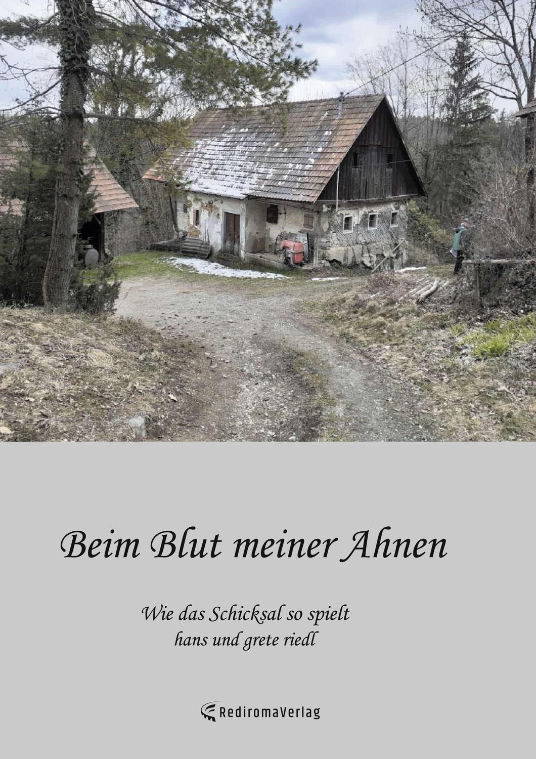 Cover: 9783985271245 | Beim Blut meiner Ahnen | Wie das Schicksal so spielt | Hans Riedl