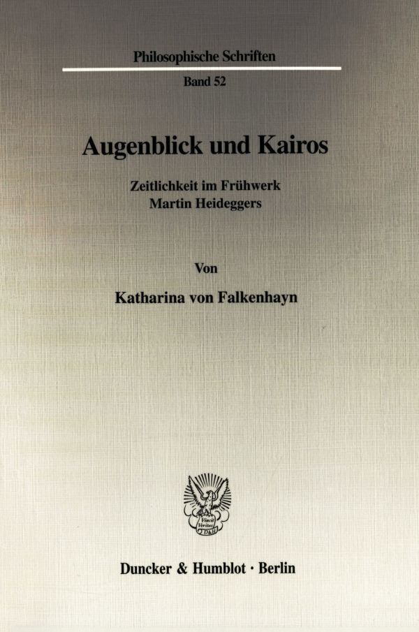 Cover: 9783428111039 | Augenblick und Kairos. | Zeitlichkeit im Frühwerk Martin Heideggers.