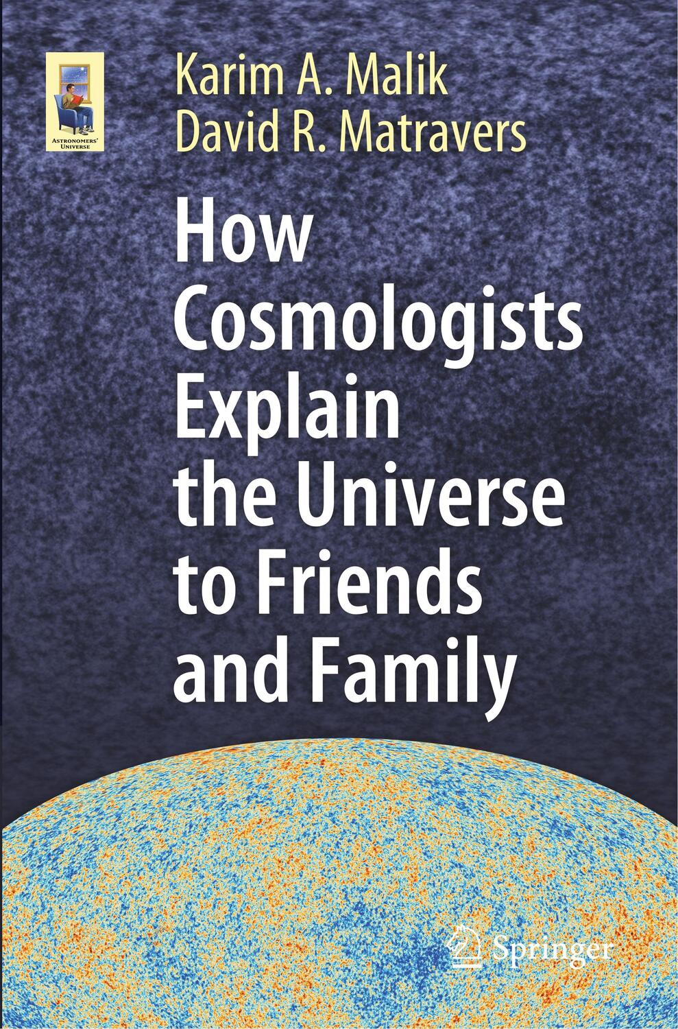 Cover: 9783030327330 | How Cosmologists Explain the Universe to Friends and Family | Buch