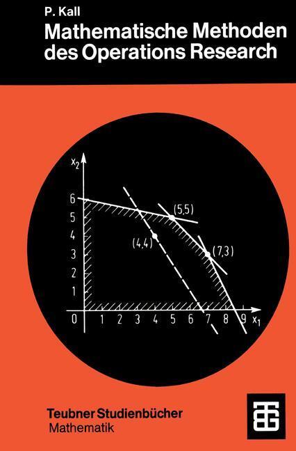 Cover: 9783519023340 | Mathematische Methoden des Operations Research | Eine Einführung
