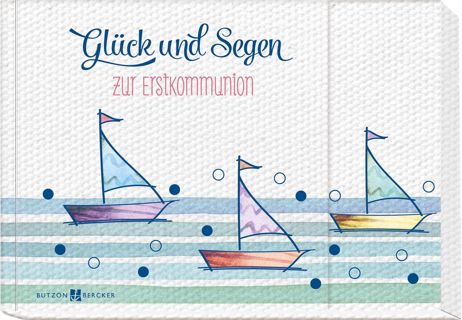 Cover: 9783766627926 | Glück und Segen zur Erstkommunion | Taschenbuch | Deutsch | 2021