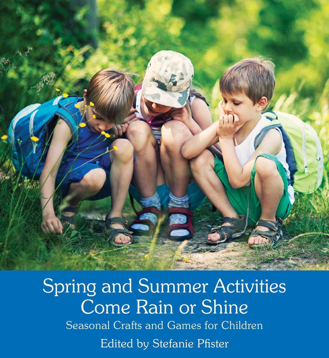 Cover: 9781782503750 | Spring and Summer Activities Come Rain or Shine | Taschenbuch | 2017