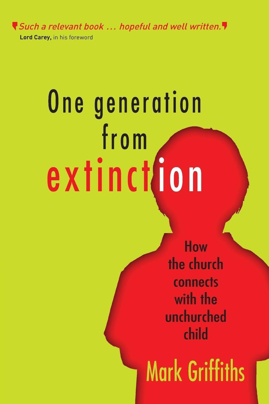 Cover: 9781854249296 | One Generation from Extinction | Mark Griffiths | Taschenbuch | 2009