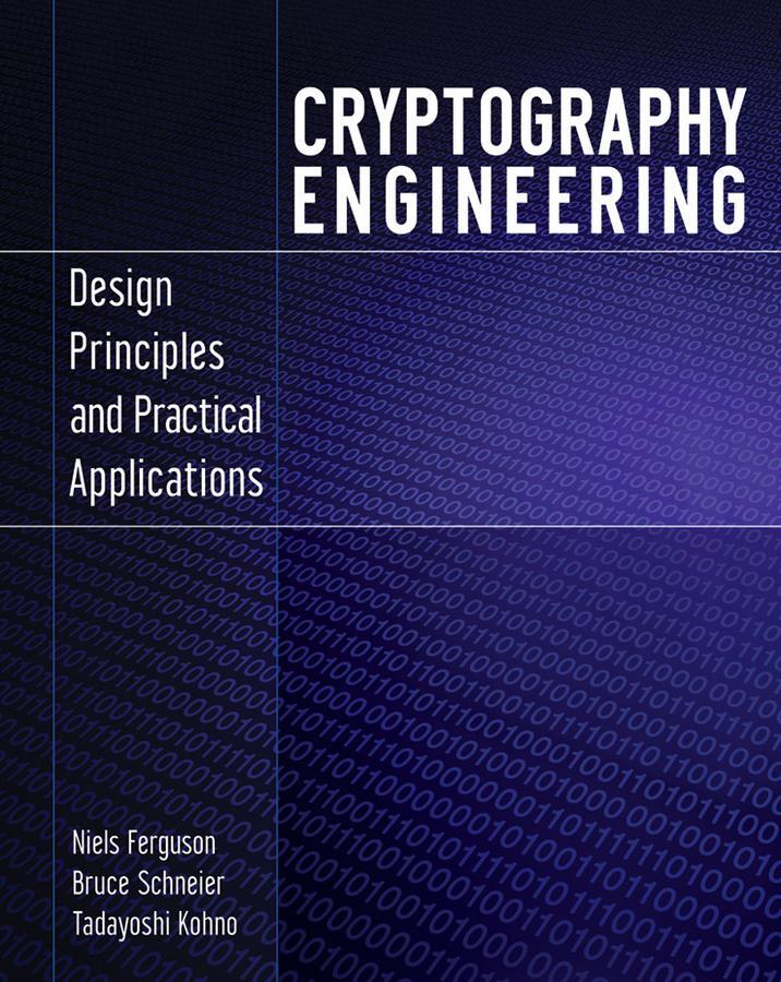 Cover: 9780470474242 | Cryptography Engineering | Niels Ferguson (u. a.) | Taschenbuch | 2010