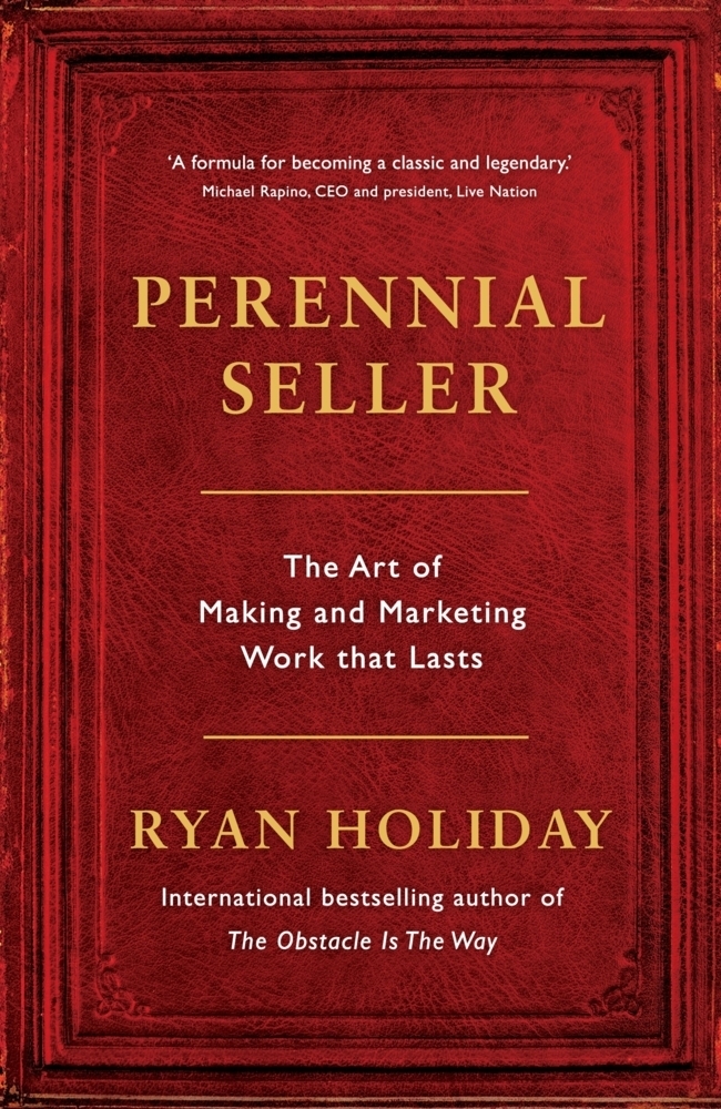 Cover: 9781781257661 | Perennial Seller | The Art of Making and Marketing Work that Lasts