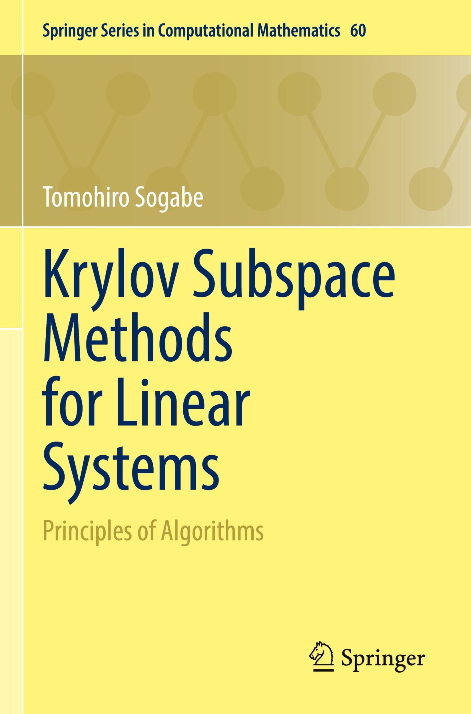 Cover: 9789811985348 | Krylov Subspace Methods for Linear Systems | Principles of Algorithms