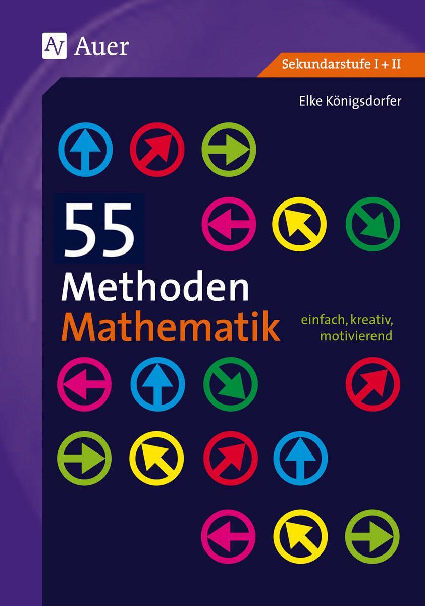 Cover: 9783403077213 | 55 Methoden Mathematik | Elke Königsdorfer | Taschenbuch | Deutsch