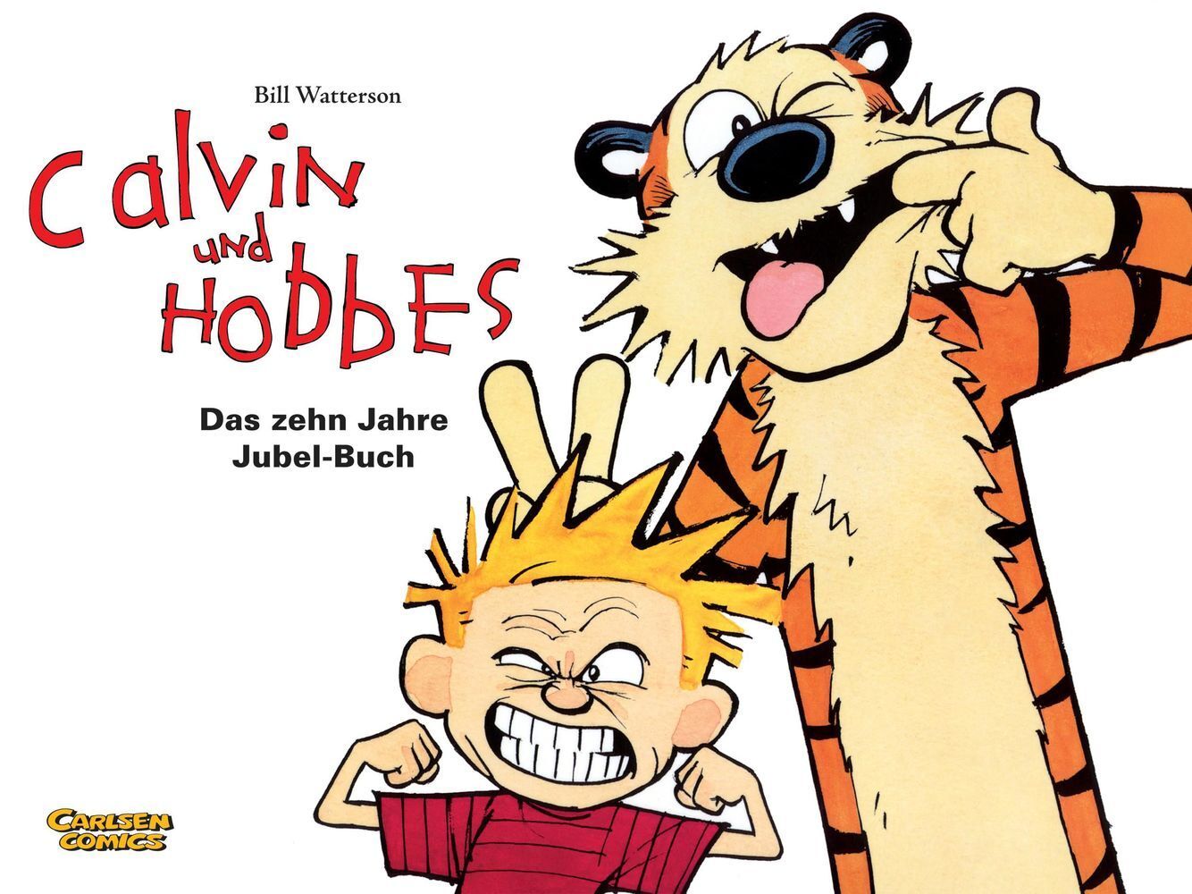 Cover: 9783551786296 | Calvin und Hobbes - Das zehn Jahre Jubel-Buch | Bill Watterson | Buch