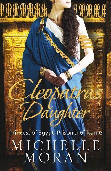 Cover: 9781849160797 | Cleopatra's Daughter | Michelle Moran | Taschenbuch | Englisch | 2010