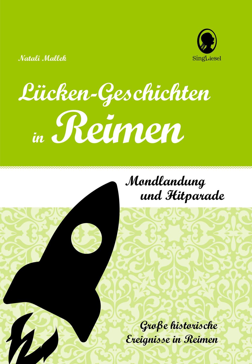 Cover: 9783944360584 | Lücken-Geschichten in Reimen | Mondlandung und Hitparade | Mallek