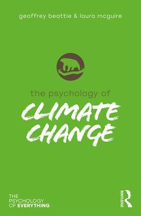 Cover: 9781138484528 | The Psychology of Climate Change | Geoffrey Beattie (u. a.) | Buch