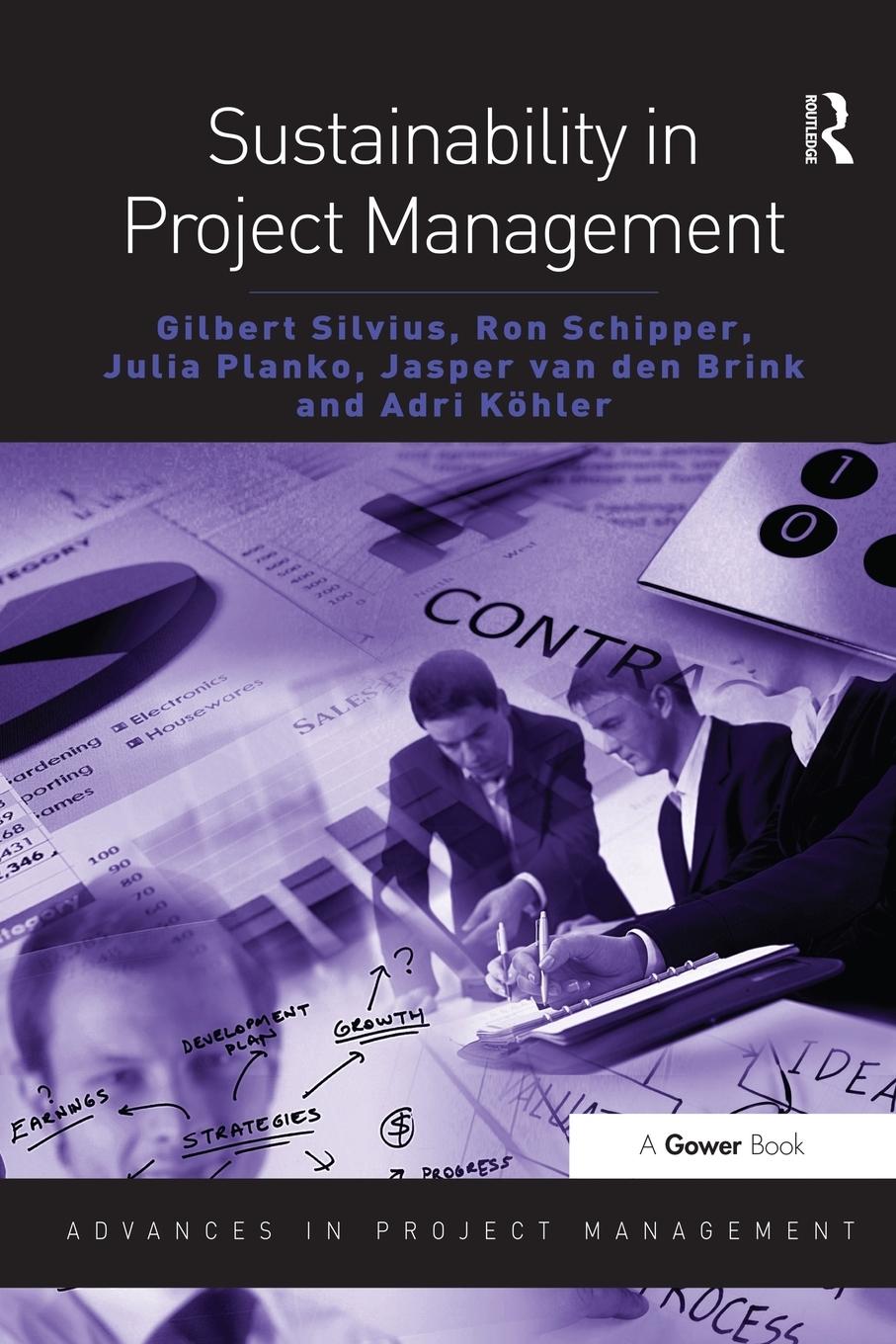 Cover: 9781409431695 | Sustainability in Project Management | Gilbert Silvius (u. a.) | Buch