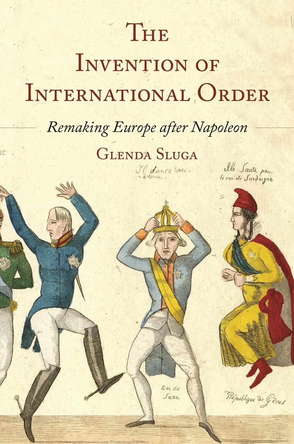 Cover: 9780691208213 | The Invention of International Order | Remaking Europe after Napoleon