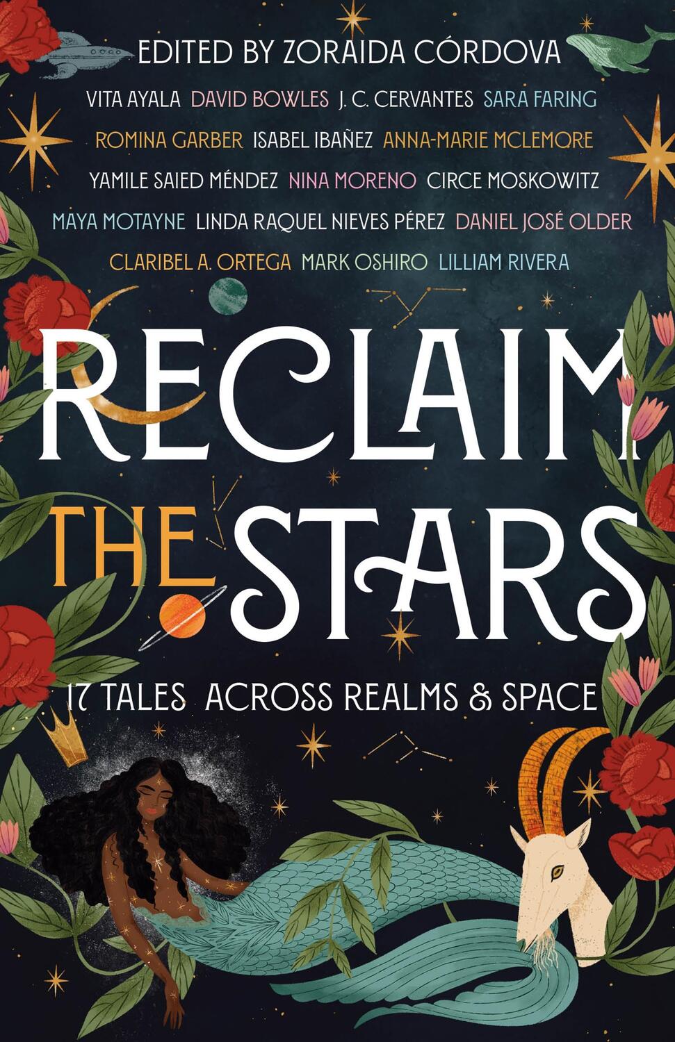 Cover: 9781250790637 | Reclaim the Stars | 17 Tales Across Realms &amp; Space | Zoraida Cordova