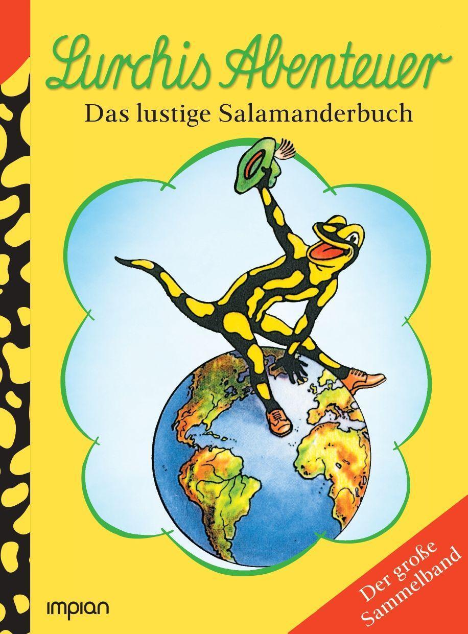 Cover: 9783962691530 | Lurchis Abenteuer - Das lustige Salamanderbuch | Der große Sammelband
