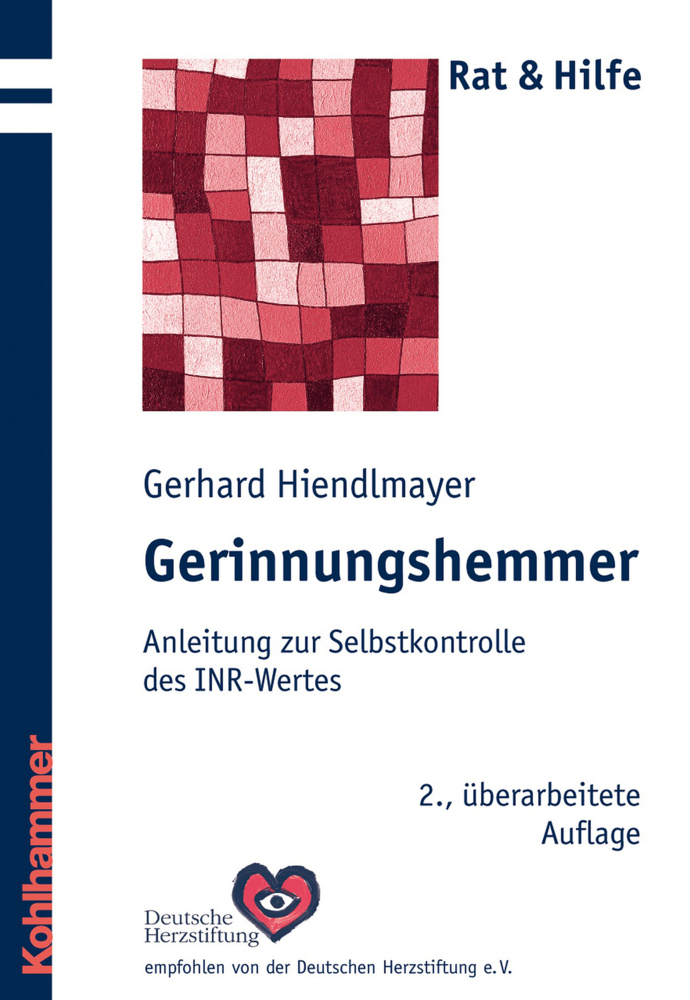 Cover: 9783170191723 | Gerinnungshemmer | Anleitung zur Selbstkontrolle des INR-Wertes | Buch