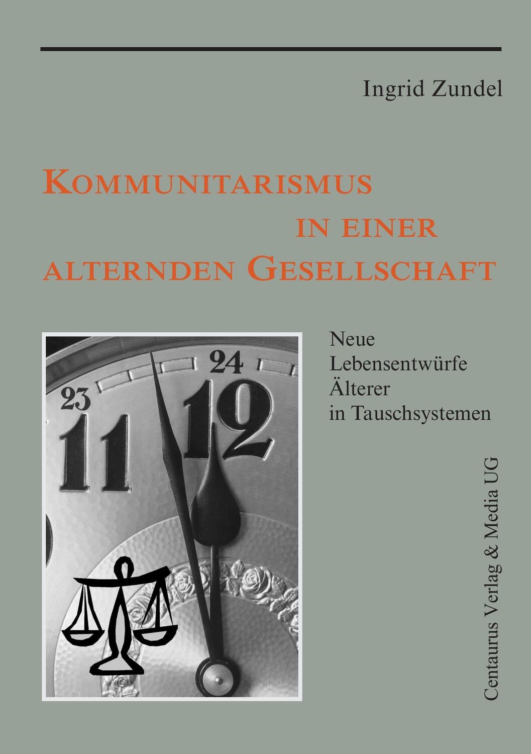 Cover: 9783825506025 | Kommunitarismus in einer alternden Gesellschaft | Ingrid Zundel | Buch