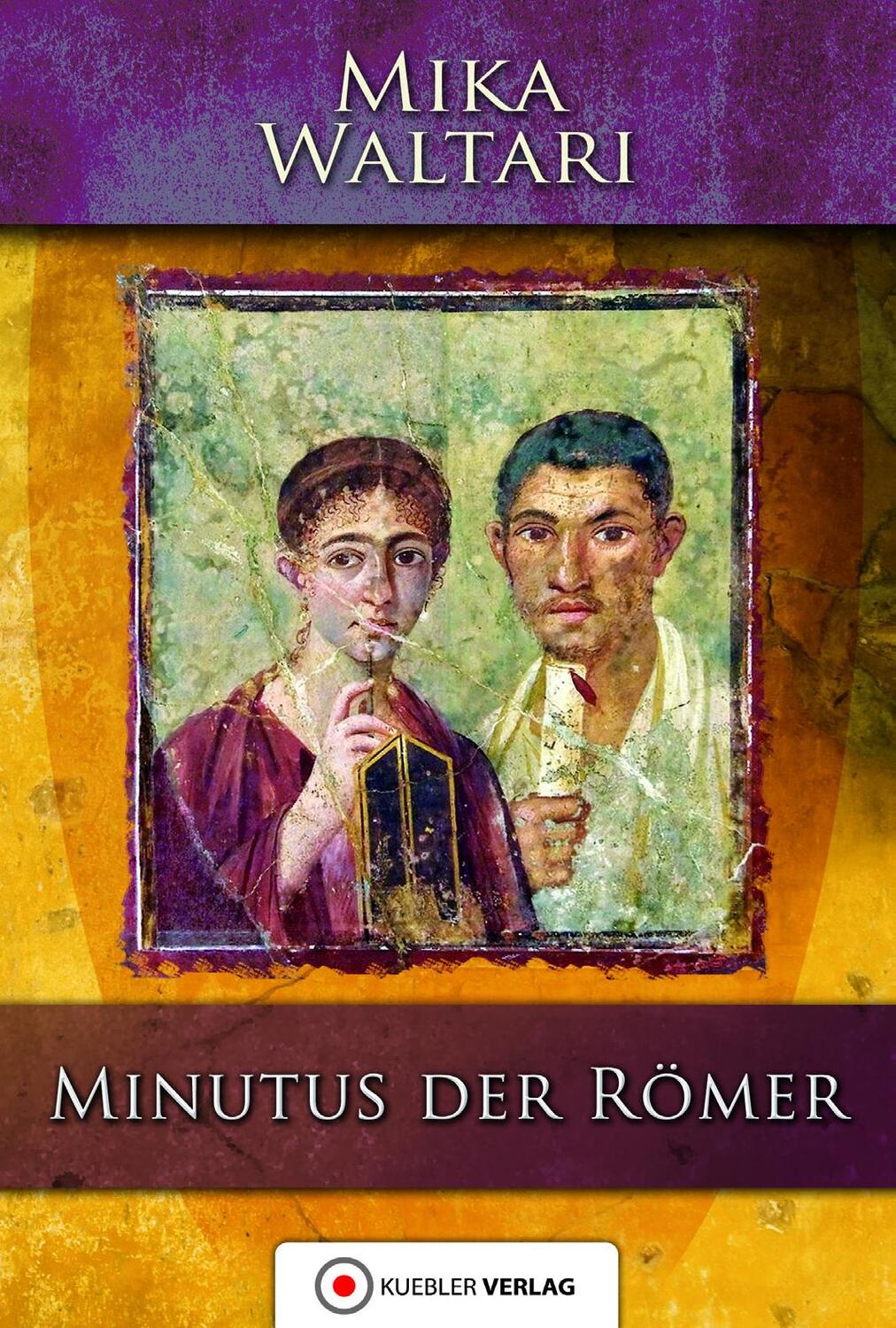 Cover: 9783863460808 | Minutus der Römer | Mika Waltari | Taschenbuch | Deutsch | 2016