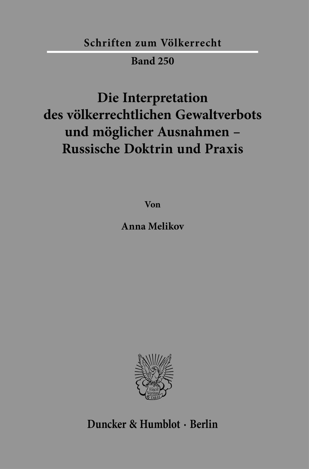 Cover: 9783428180974 | Die Interpretation des völkerrechtlichen Gewaltverbots und...
