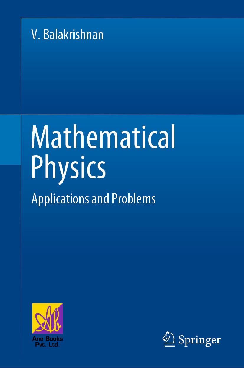 Cover: 9783030396794 | Mathematical Physics | Applications and Problems | V. Balakrishnan