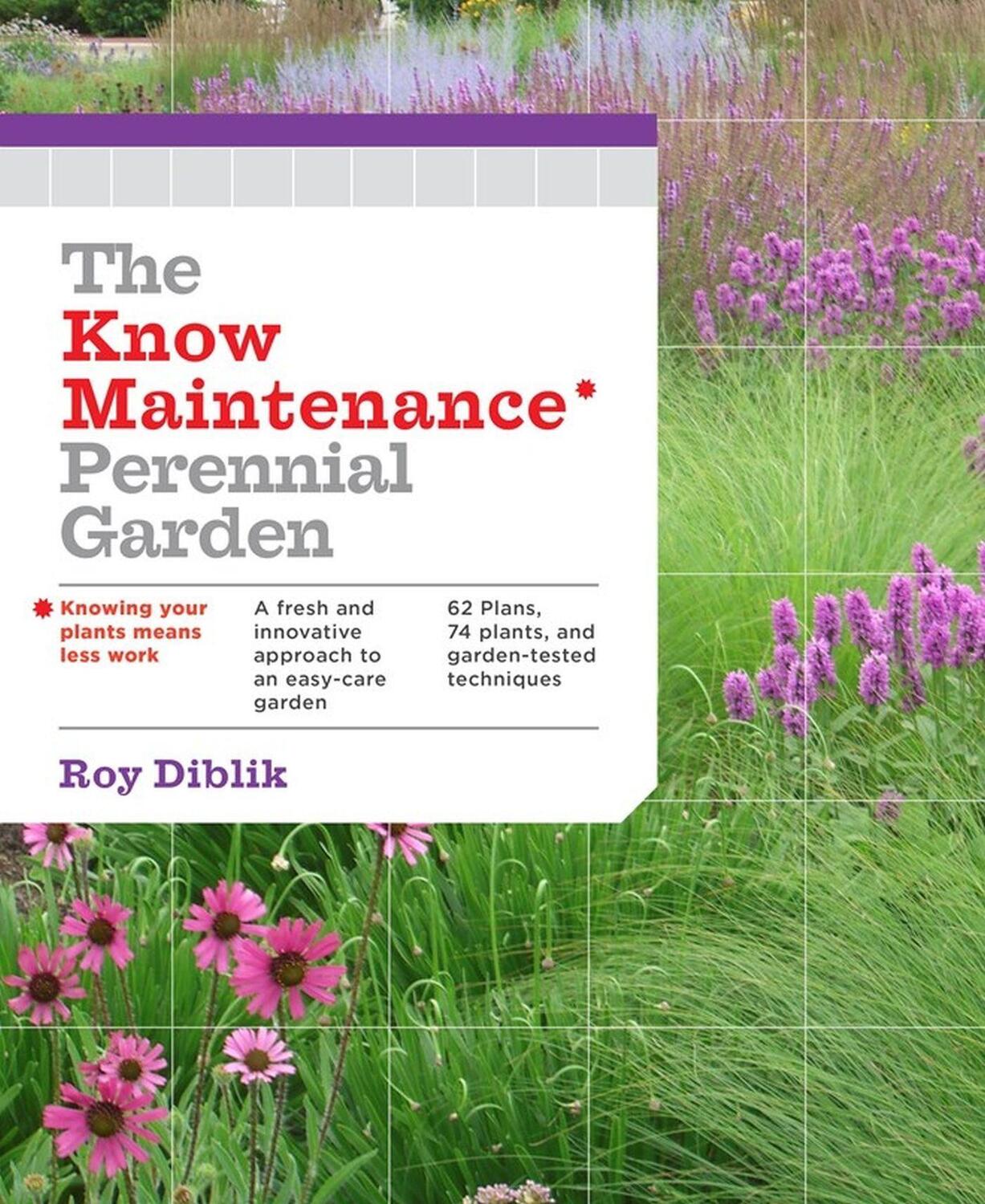 Cover: 9781604693348 | The Know Maintenance Perennial Garden | Roy Diblik | Taschenbuch